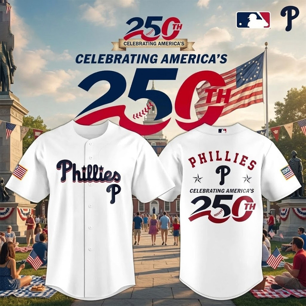 Philadelphia Phillies Celebrating America 250Th Jersey Philadelphia Phillies Merch Fan Gear