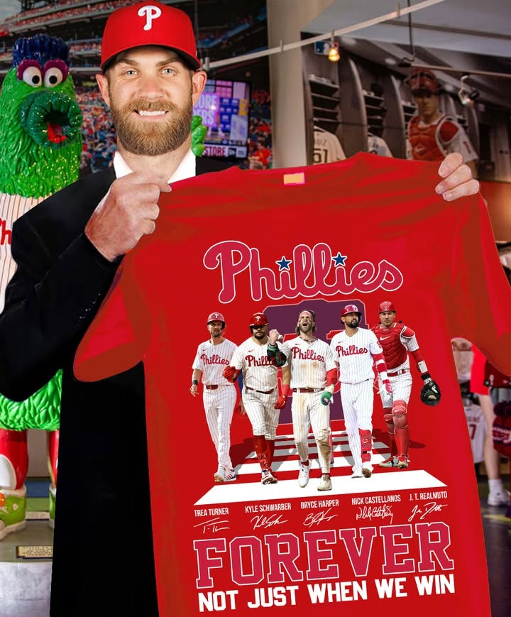 Philadelphia Phillies Forever T-Shirt Not Just When We Win Baseball Lover Fan Gift Items