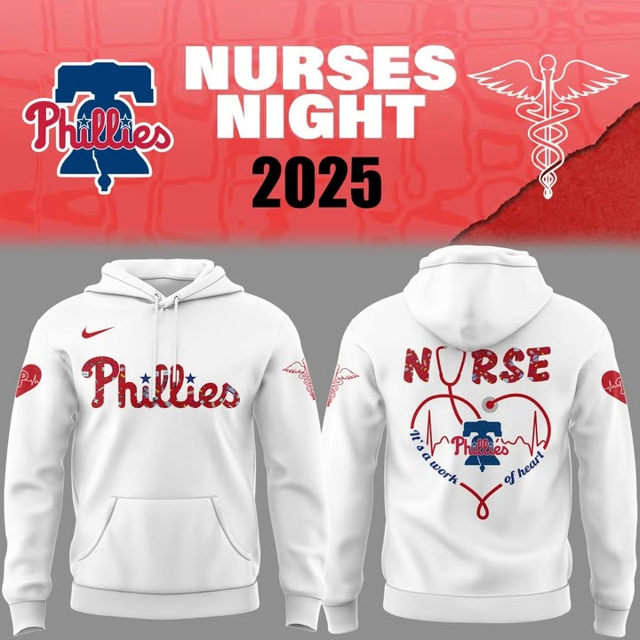 Philadelphia Phillies Nurses Night 2025 Hoodie Honor Nurse National Day Baseball Fan Gifts