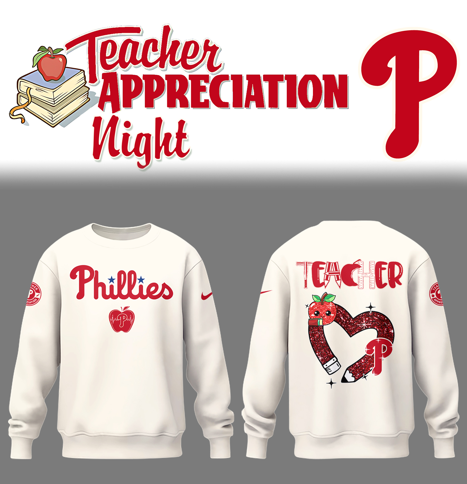 Philadelphia Phillies x Teacher Appreciation Night Sweatshirt Baseball Fan Gifts