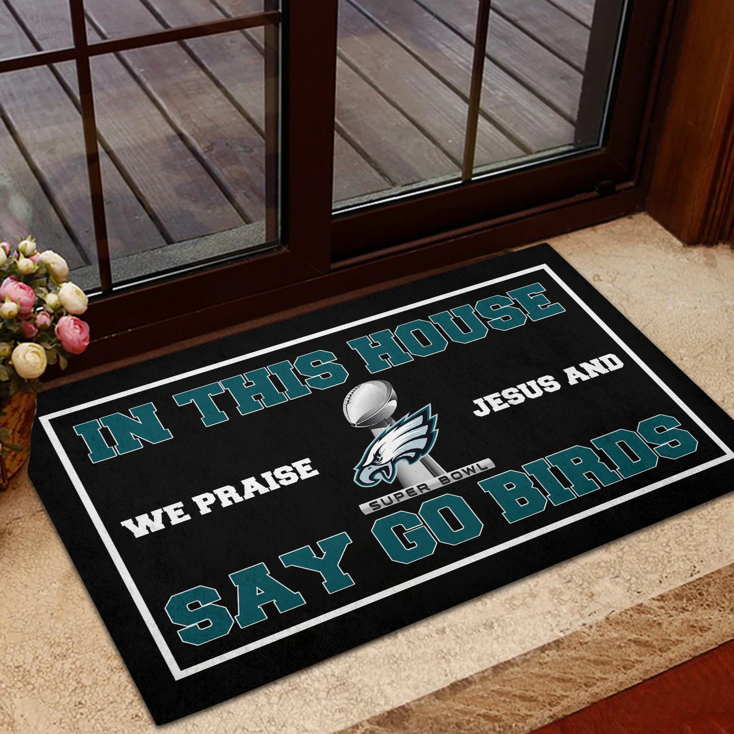 Philly Eagles Super Bowl Champions Doormat Merch In This House We Praise Jesus Say Go Birds