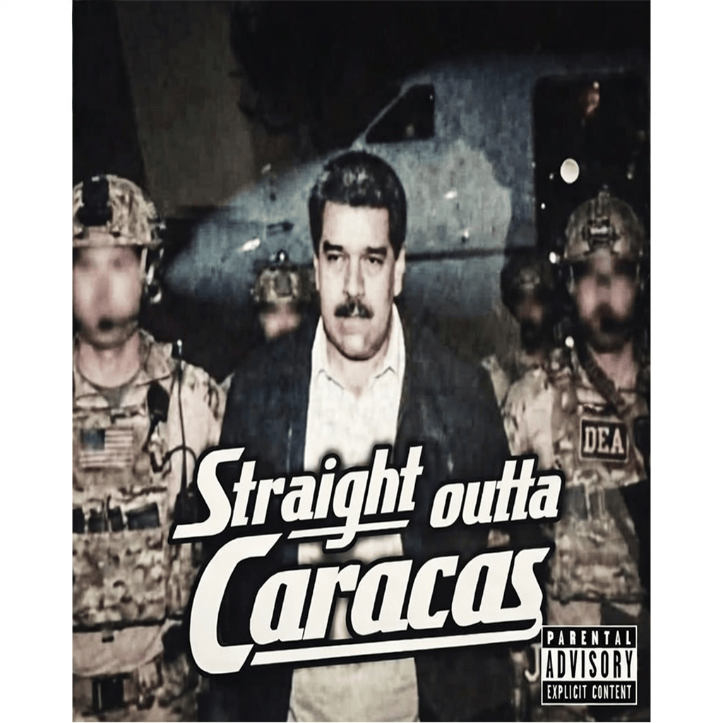 Photo Of Us Military Capture President Of Venezuela Maduro Straight Outta Caracas Poster