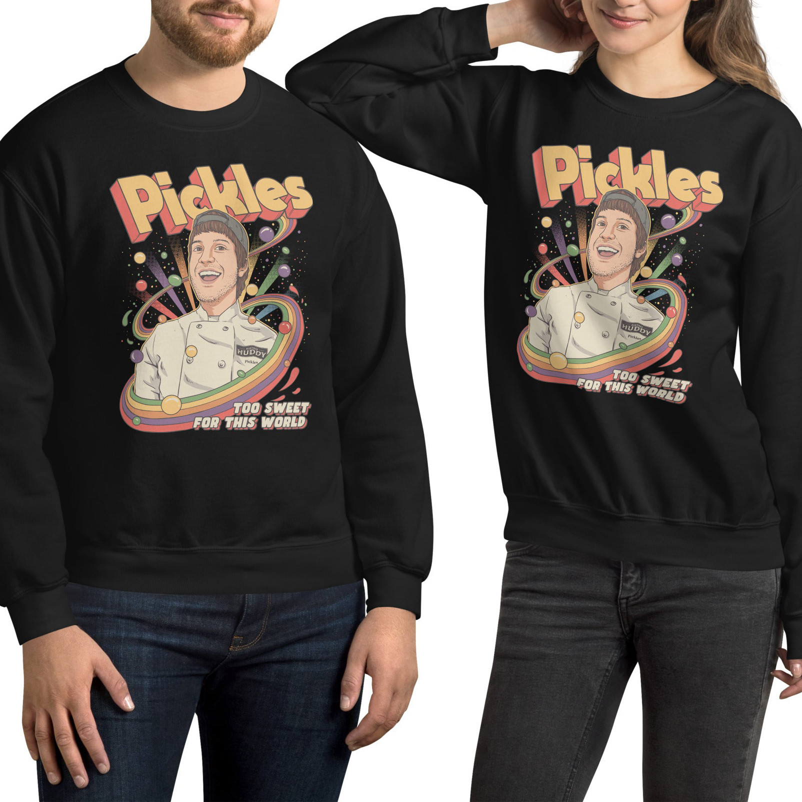 Pickles Too Sweet For This World Bistro Huddy Sweatshirt Restaurant Comedy Clothing Fan Gifts