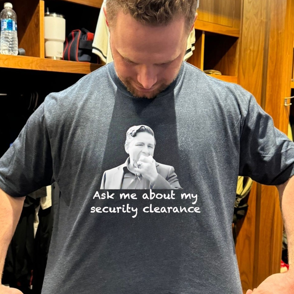 Pierre Poilievre Ask Me About My Security Clearance Shirt Birthday Gift For Father