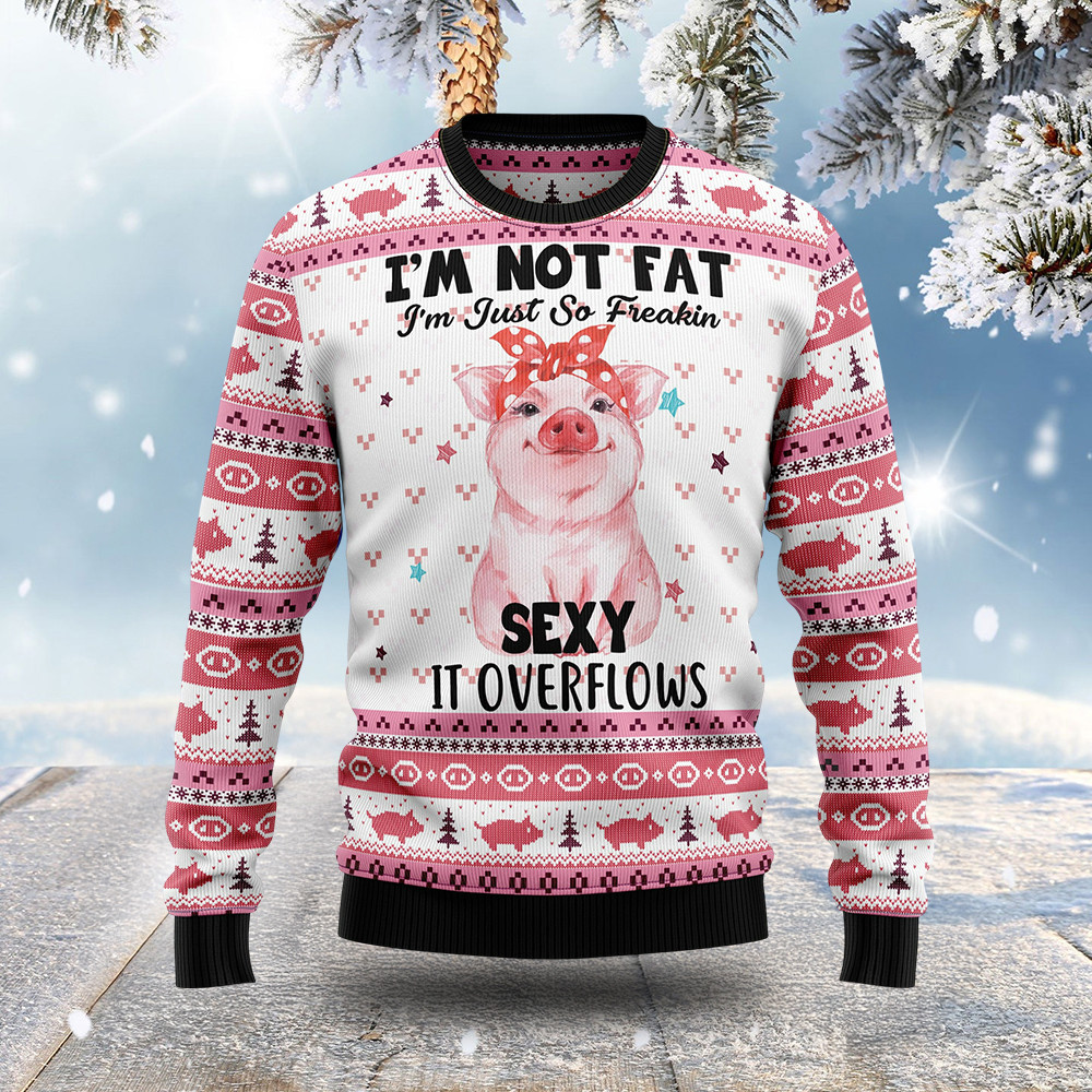 Pig I'm Not Fat Ugly Christmas Sweater Holiday Clothing Xmas Gifts For Pig Lovers