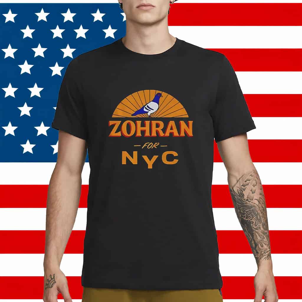 Pigeon Zohran For NYC T-Shirt Democratic Socialist Election Clothes Presents For Fans