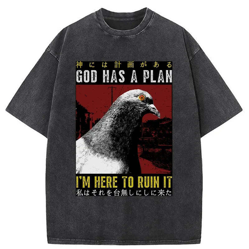 Pigeons That Want To Break The Plan Washed T-Shirt Cool Urban Street Style Shirt Gifts For Sister