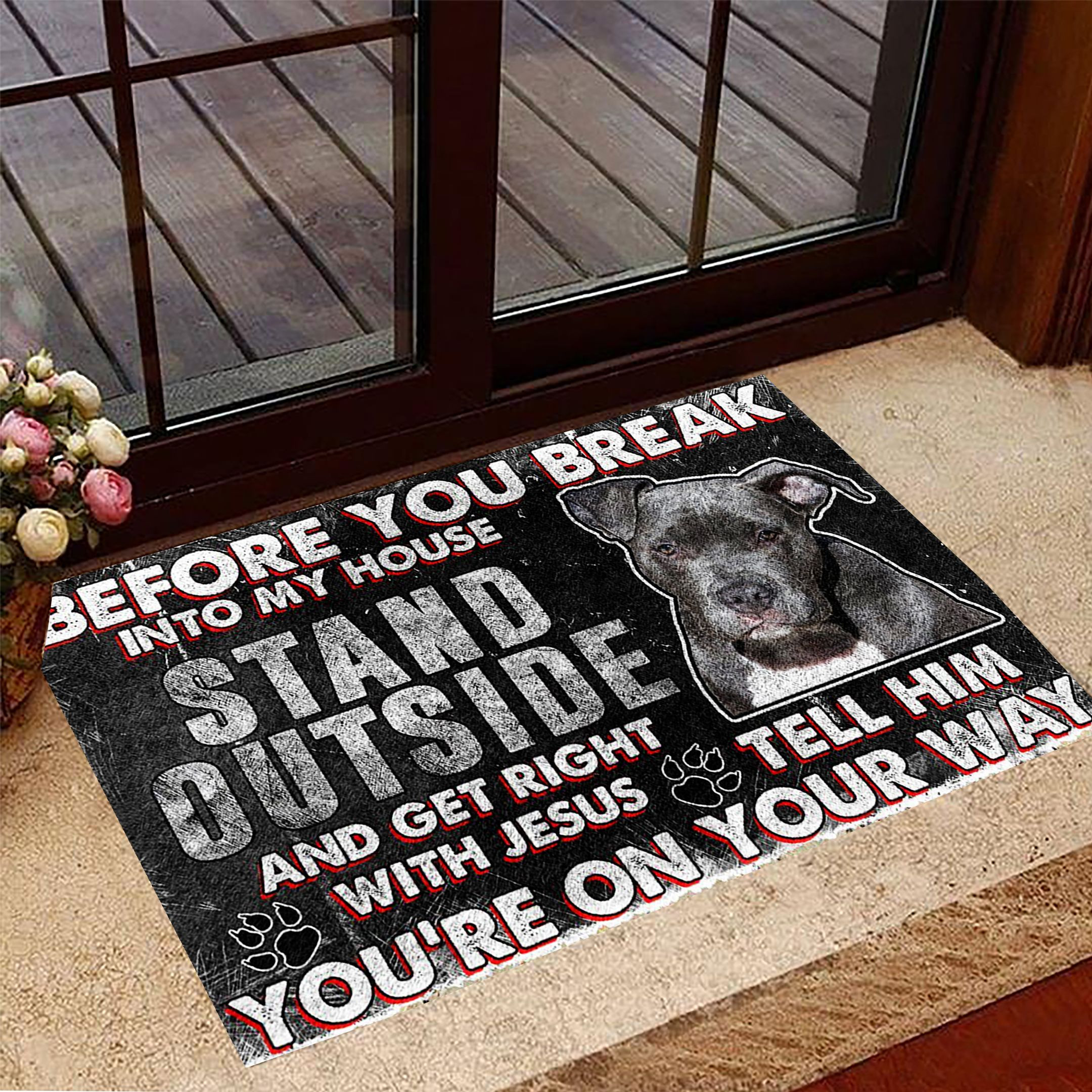 Pitbull Before You Break Into My House Doormat Pitbull Dog Owners Cool Doormat Sayings