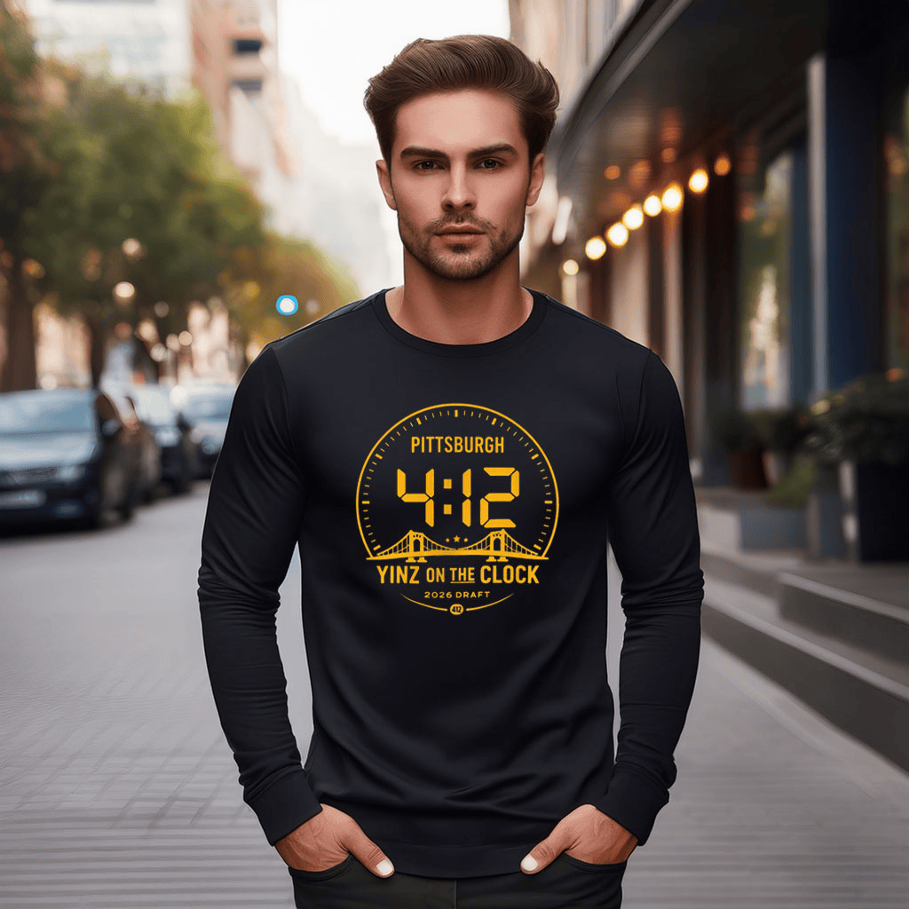 Pittsburgh Draft Yinz On The Clock Long Sleeve Shirt NFL Draft Merch Steel City Football Gear