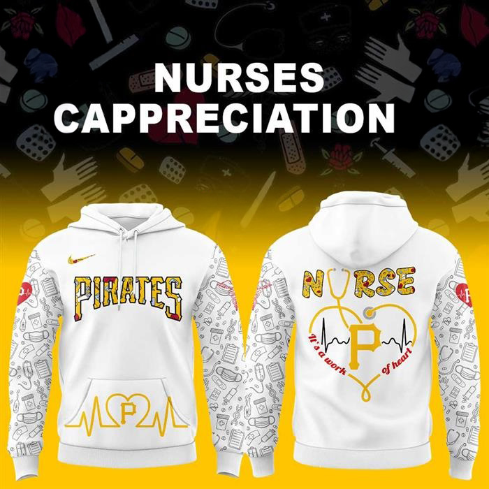 Pittsburgh Pirates Nurses Appreciation Hoodie Gift For Pirates Fans