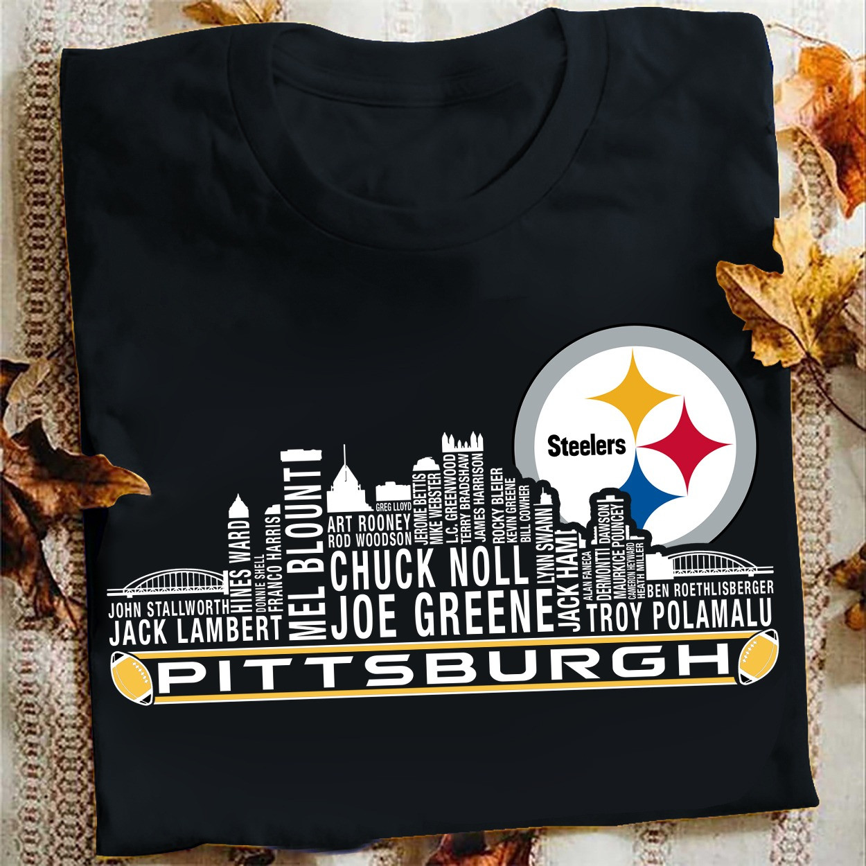 Pittsburgh Steelers T-Shirt Legends Pittsburgh Steelers Fans Gifts For Him Her