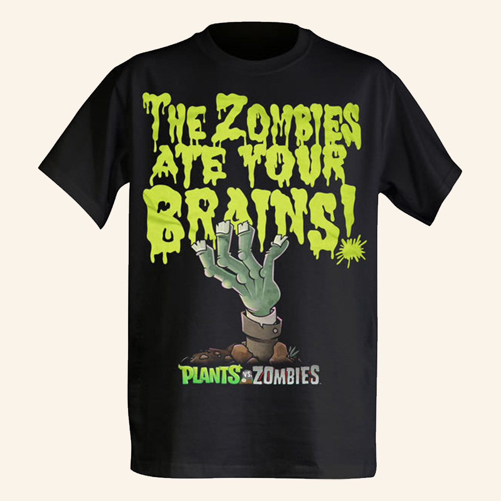 Plants Vs Zombies Merch The Zombies Ate Your Brains T-Shirt Gifts For Him