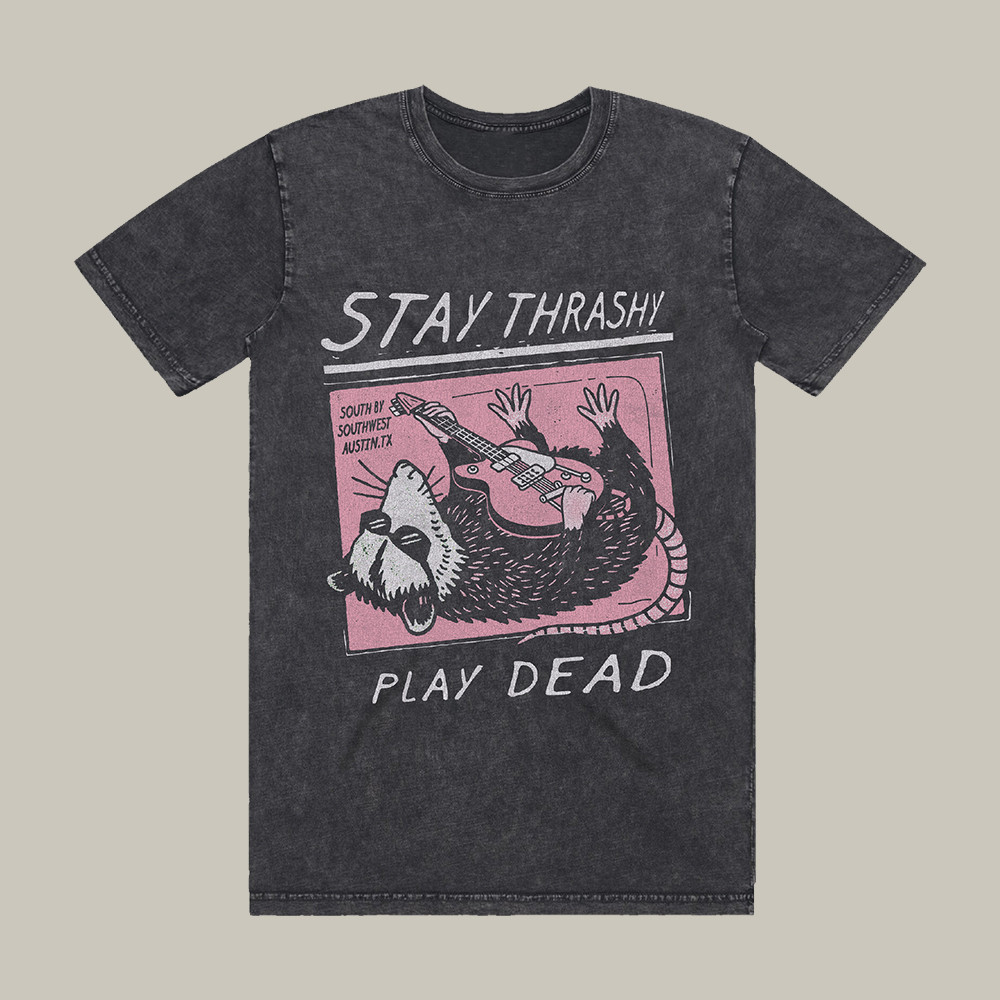Play Dead South By Southwest T-Shirt Opossum Art South By Southwest Merch Best Music Gift