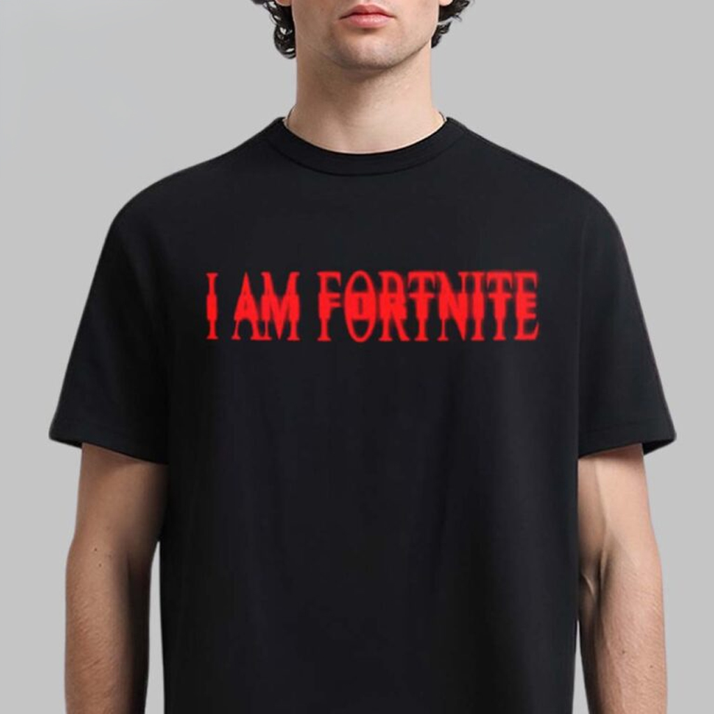 Playboi Carti X Fortnite I Am Fortnite Slogan Logo T-Shirt Gift Ideas For Him Playboi Carti X Fortnite I Am Fortnite Slogan Logo T-Shirt Gift Ideas For Him