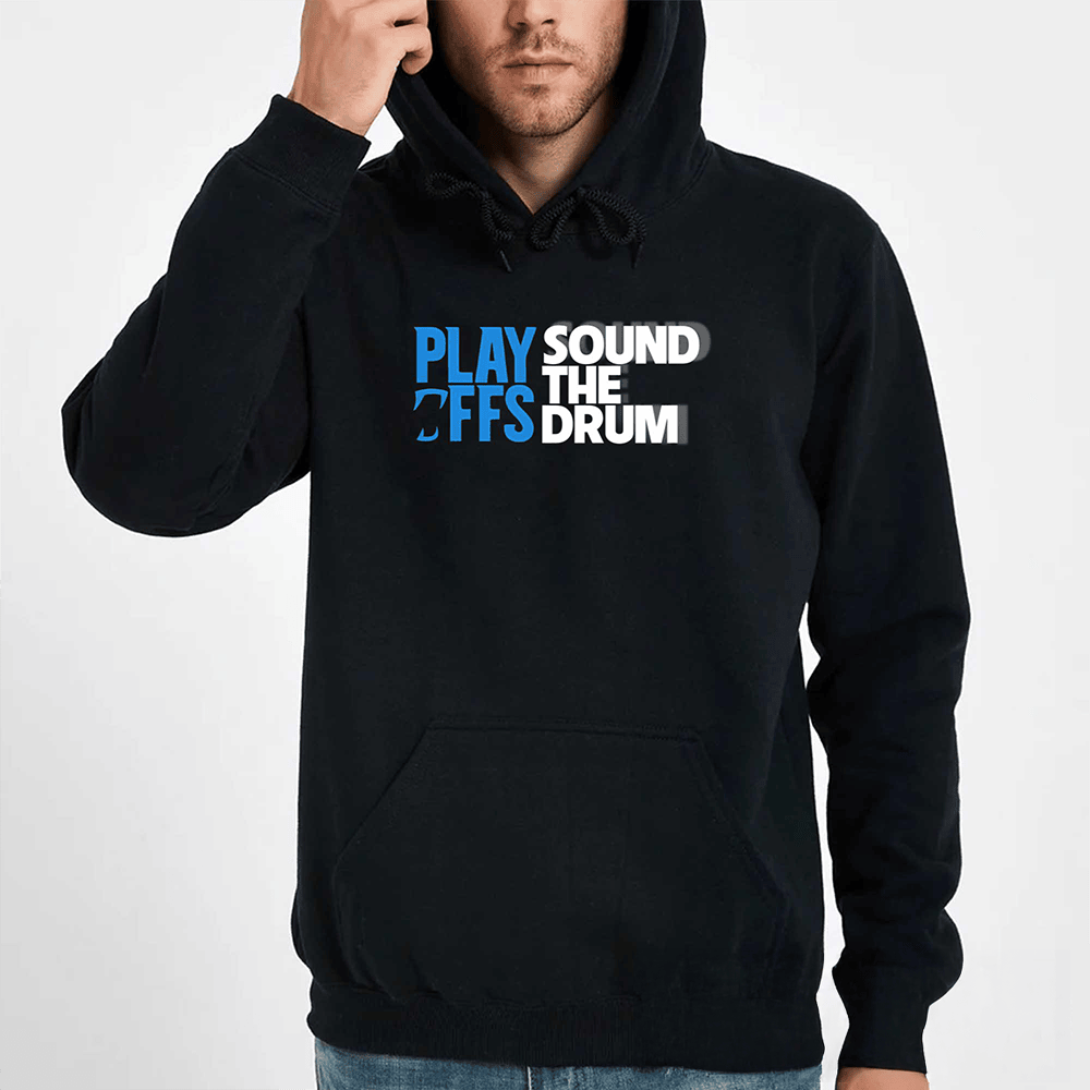 Playoffs Sound The Drum Hoodie Carolina Panthers Clothing Gift Ideas For Fans