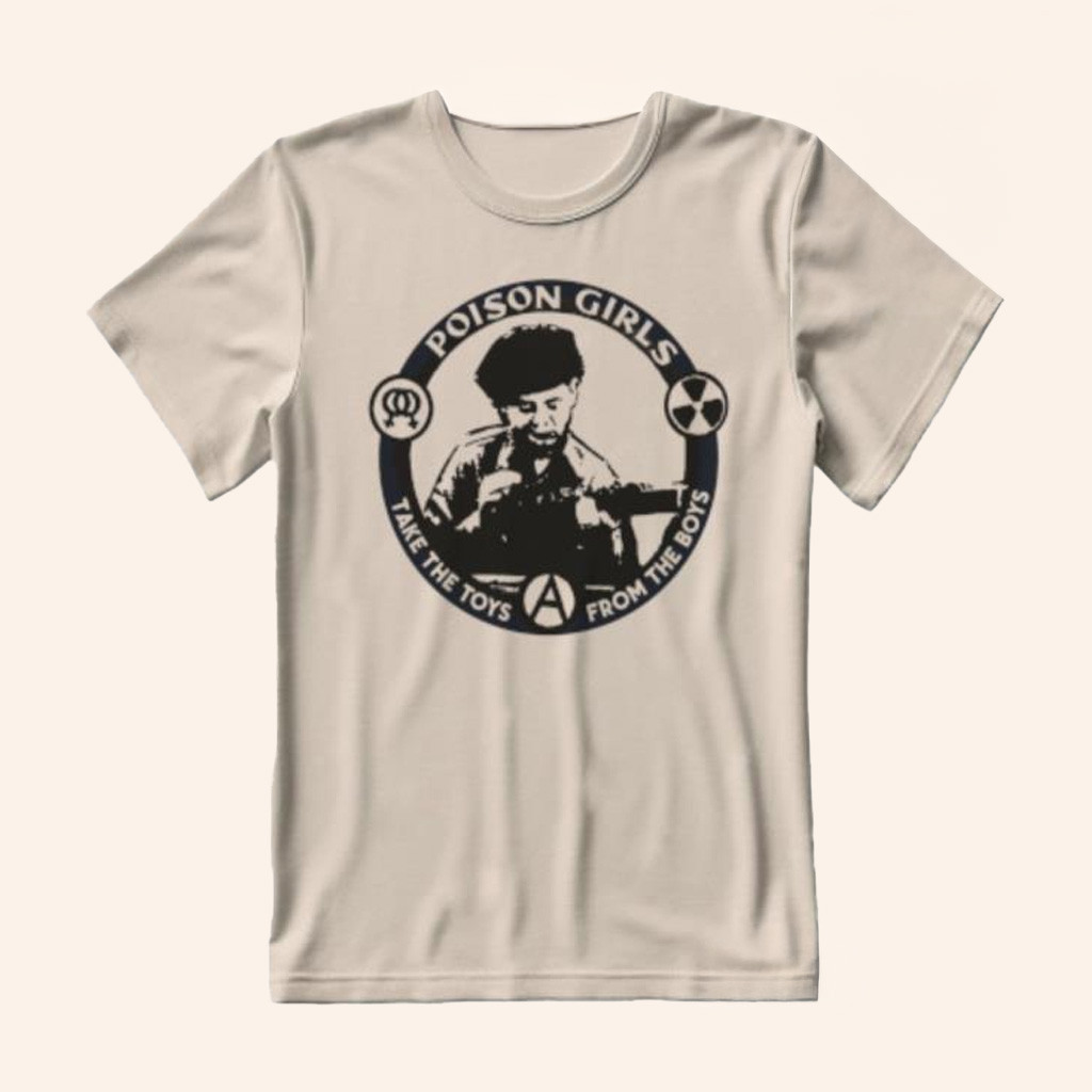 PM Press Merch Poison Girls Take The Toys From The Boys T-Shirt Christmas Gift Ideas For Dad PM Press Merch Poison Girls Take The Toys From The Boys T-Shirt Christmas Gift Ideas For Dad