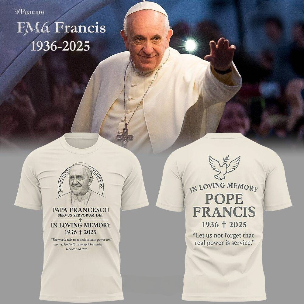 Pope Francis Forever In Loving Memory 1936 2025 Shirt Gifts For Dad
