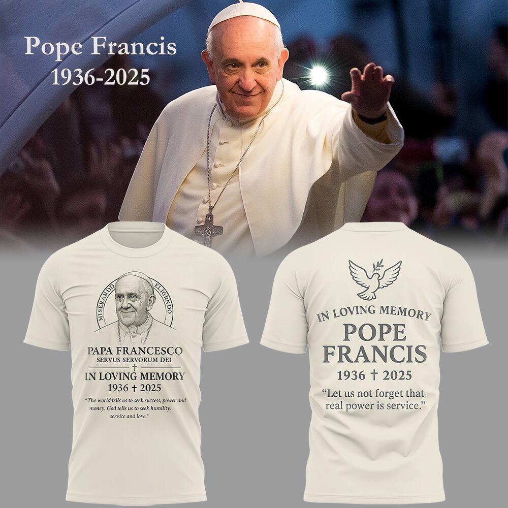 Pope Francis Forever Loving Memory T-Shirt Best Gift For Devotee Best Gift For Devotees