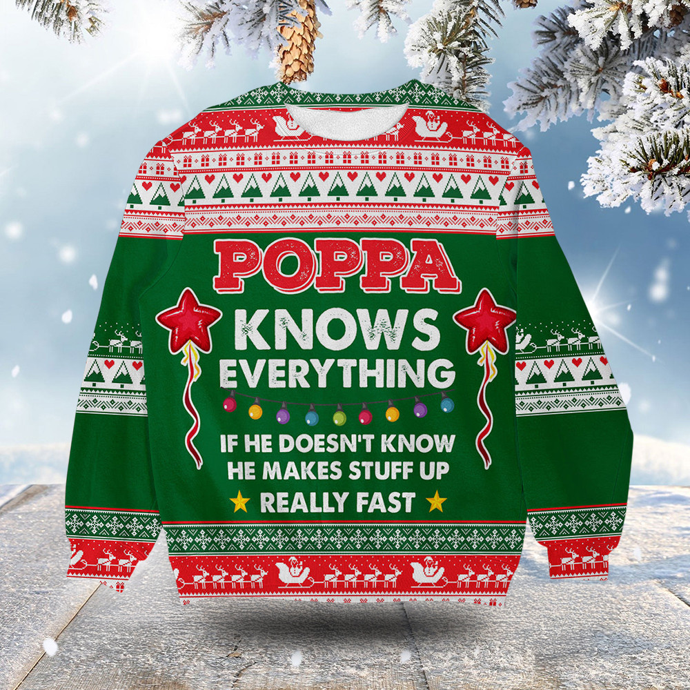 Poppa Knows Everything Christmas Ugly Sweater Holiday Clothing Christmas Gifts For Him
