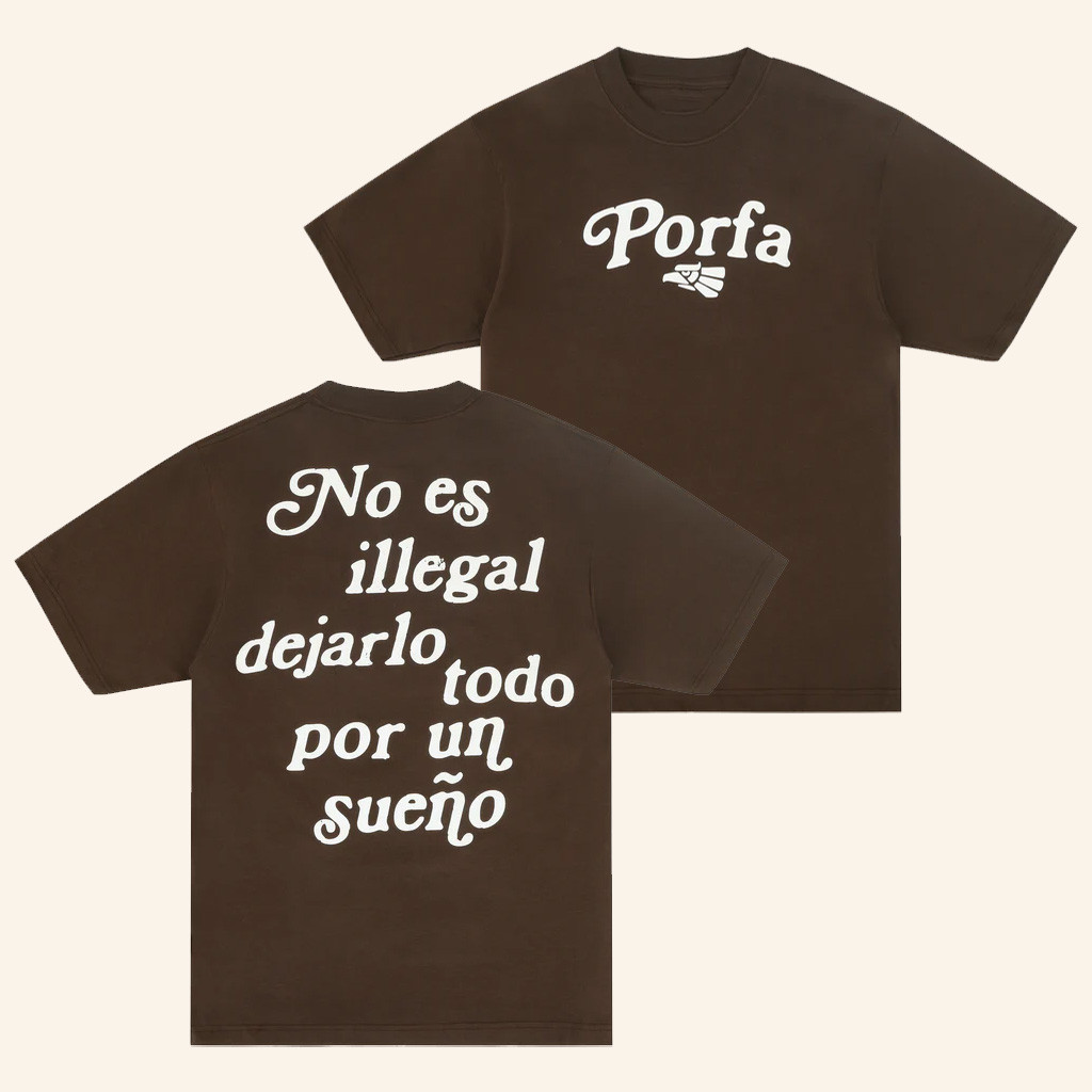 Porfa Merch No Es Illegal Dejarlo Todo Por Un Suenos T-Shirt Porfa Shirt Gifts For Him Porfa Merch No Es Illegal Dejarlo Todo Por Un Suenos T-Shirt Porfa Shirt Gifts For Him