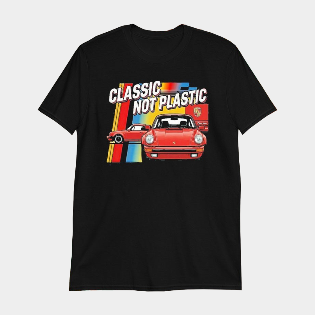Porsche 911 Turbo Classic Not Plastic T-Shirt Best Gifts For Dad