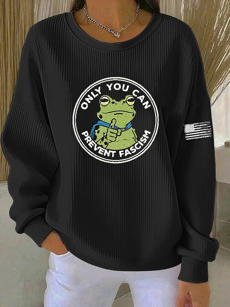 Portland Frog Only You Can Prevent Fascism Black Sweatshirt Anti Fascist Protest Apparel