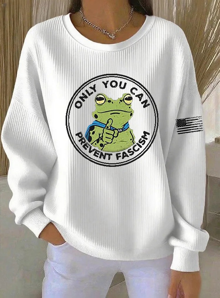 Portland Frog Only You Can Prevent Fascism White Sweatshirt Anti Fascist Protest Merch