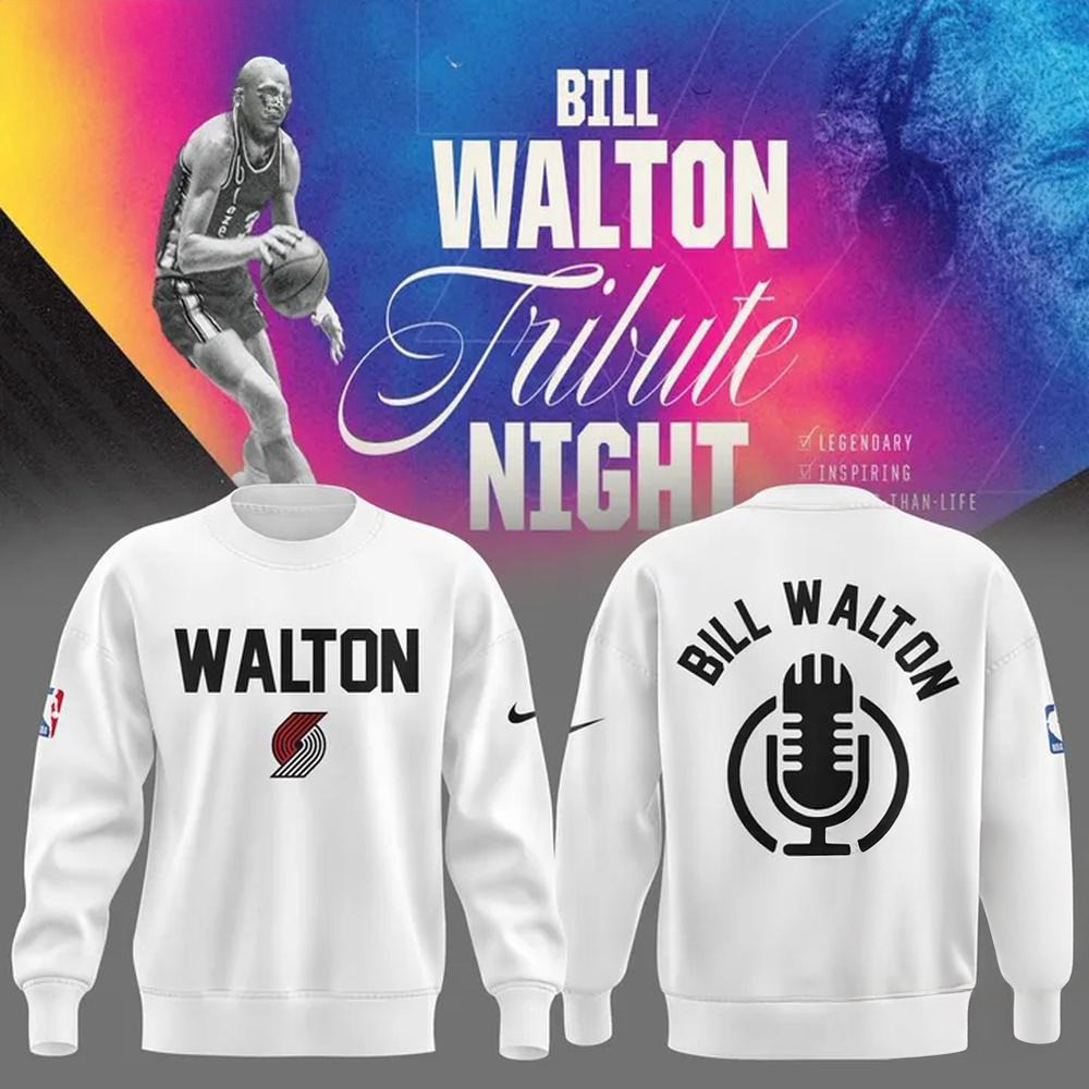 Portland Trail Blazers Special New Bill Walton Tribute 2025 Sweatshirt Gifts For Basketball Fans