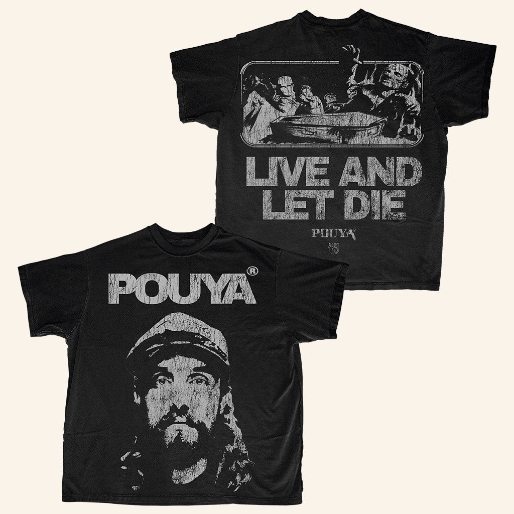 Pouya Merch Live And Let Die T-Shirt Best Gifts For Husband Pouya Merch Live And Let Die T-Shirt Best Gifts For Husband