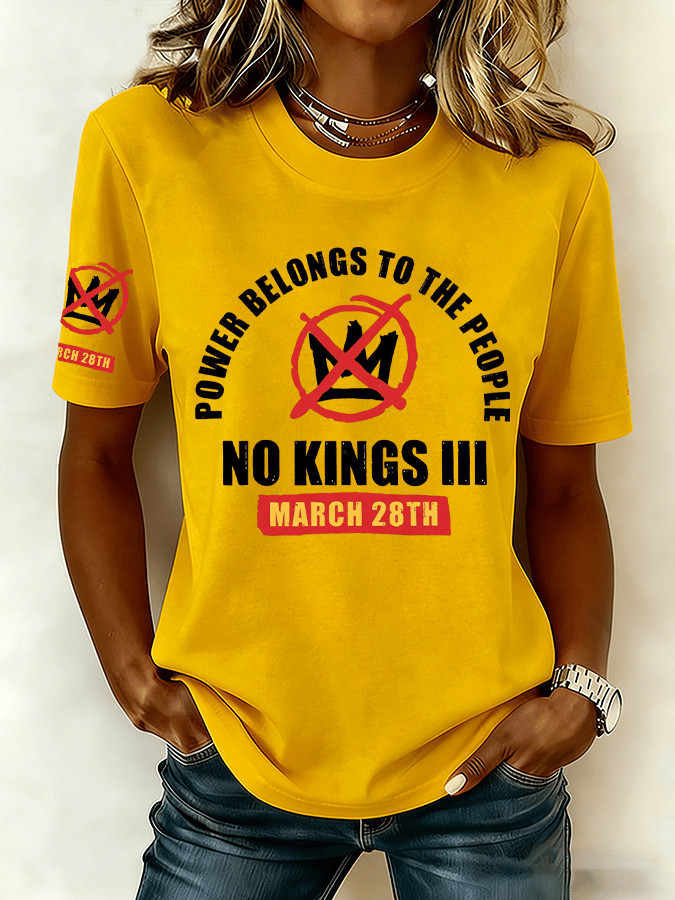 Power Belongs To The People T-Shirt No Kings III March 28th Clothing Gift Ideas