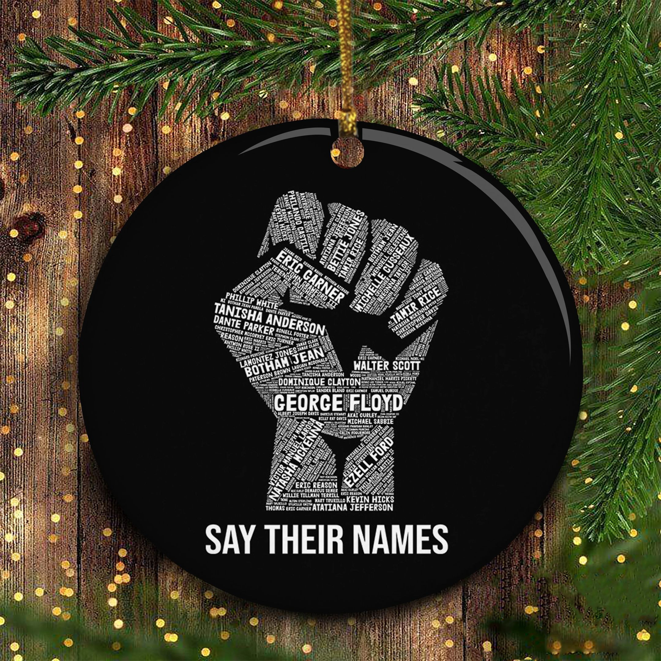 Power Fist BLM Say Their Names Ornament Christmas Tree Decorations Idea 2024