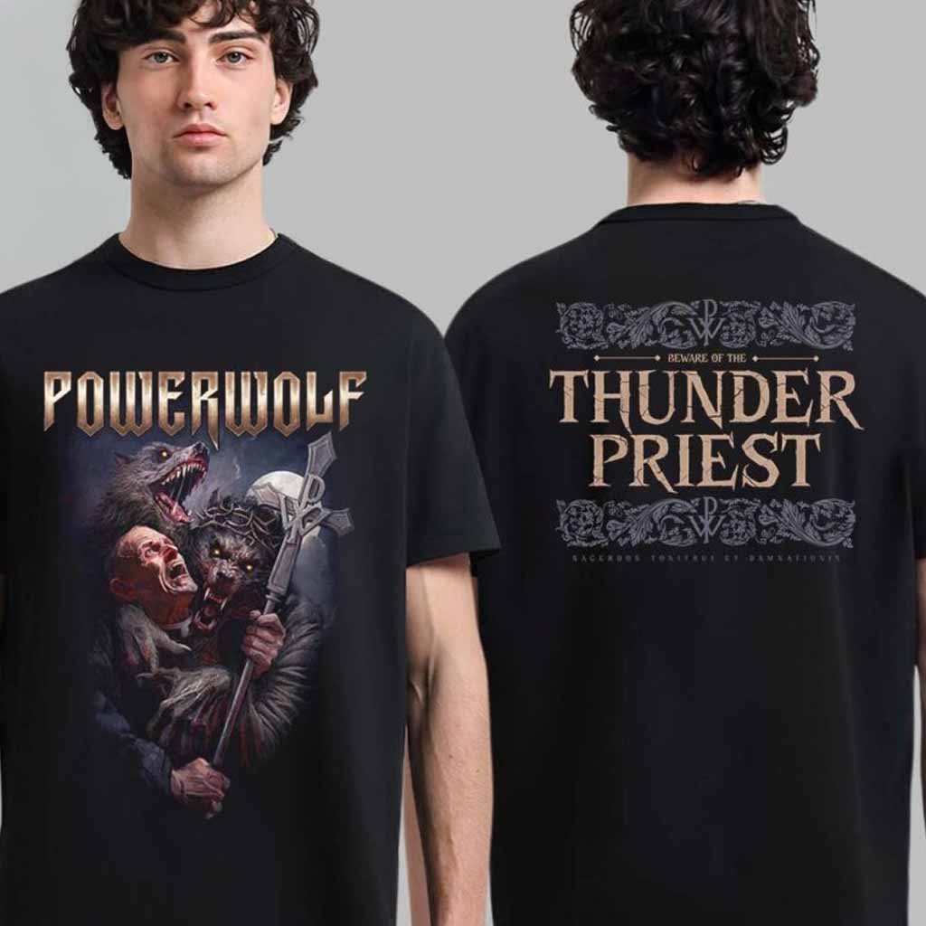 Powerwolf Beware Of The Thunder Priest Sacerdos Tonitrui Et Damnationis T-Shirt Powerwolf Merch Gift For Fans Powerwolf Beware Of The Thunder Priest Sacerdos Tonitrui Et Damnationis T-Shirt Powerwolf Merch Gift For Fans