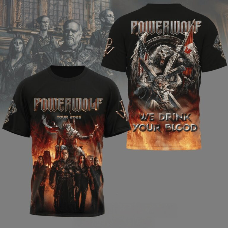 Powerwolf Tour 2025 We Drink Your Blood 3D Shirt Music Gift Ideas For Guys
