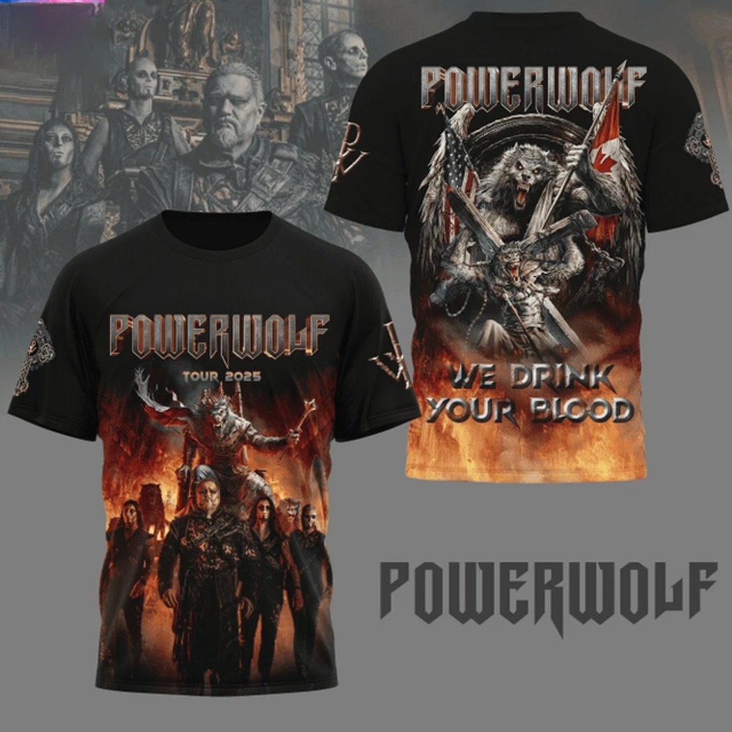 Powerwolf We Drink Your Blood Tour 2025 3D T-Shirt Music Gift Ideas For Guys