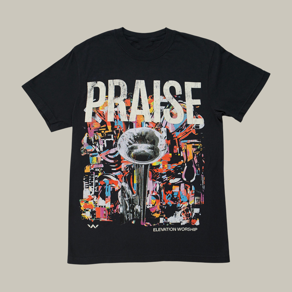 Praise Elevation Church T-Shirt Elevation Worship Clothes Unique Gift For Music Fan