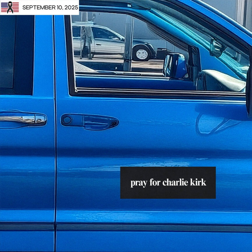 Pray For Charlie Kirk Bumper Sticker Freedom Car Decal Gifts For Trump Supporters