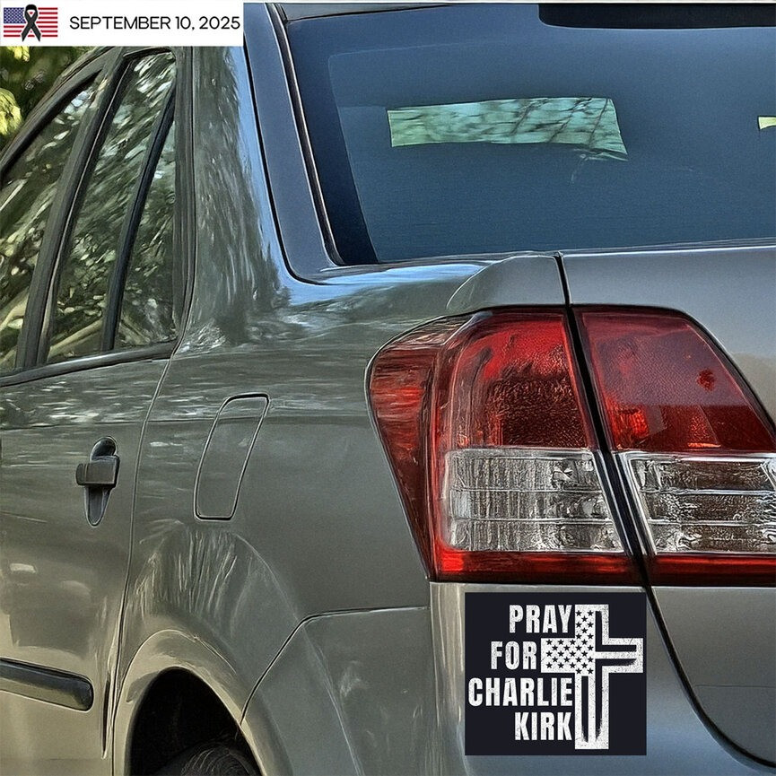 Pray For Charlie Kirk Sticker America Freedom Decal RIP Charlie Kirk Merch