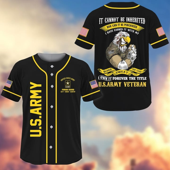 Premium US Army I Have Earned It With My Blood, Sweat and Tears Baseball Jersey Perfect Gift For Dad and Husband Veterans