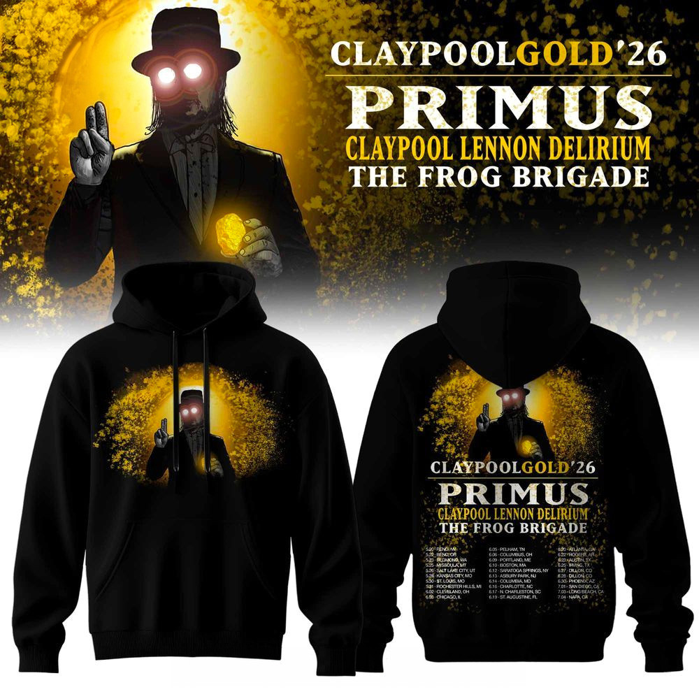 PRIMUS Claypool Gold 26 Tour Hoodie PRIMUS Merch Gifts For Rock Band Fans