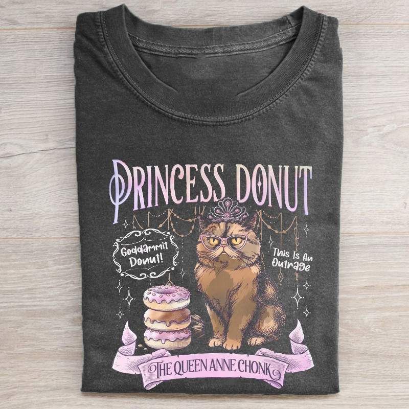 Princess Donut The Queen Anne Chock T-Shirt The Donut Holes Merch Father Day Cat Gift