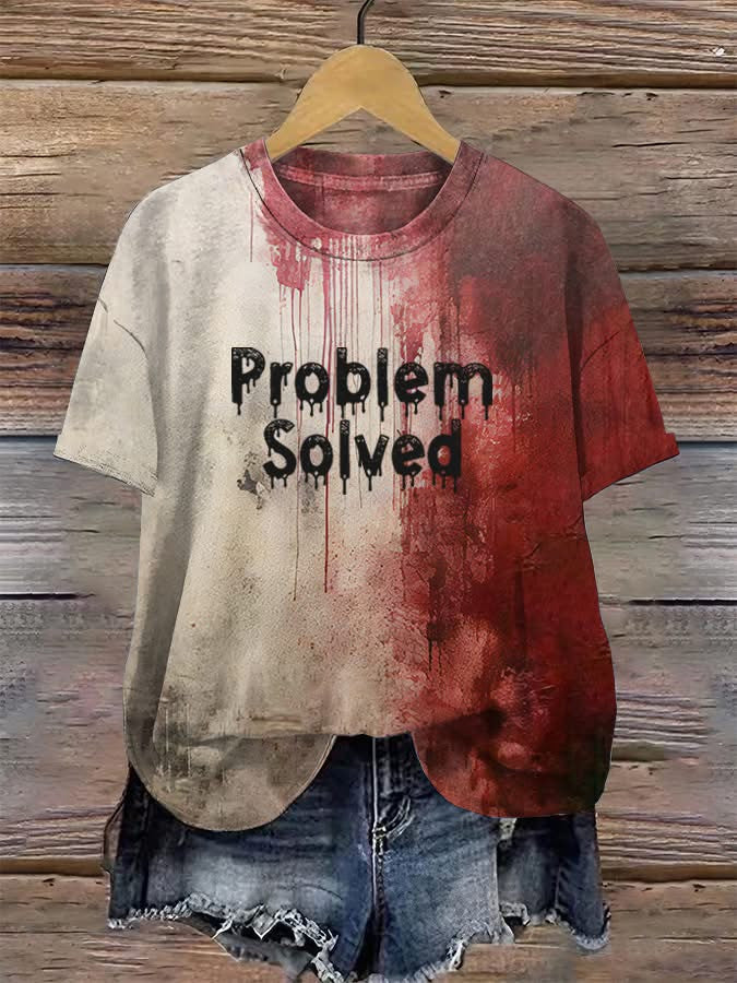 Problem Solved Shirt Horror Scary Bloody T-Shirt Halloween Gifts For Him Problem Solved Shirt Horror Scary Bloody T-Shirt Halloween Gifts For Him