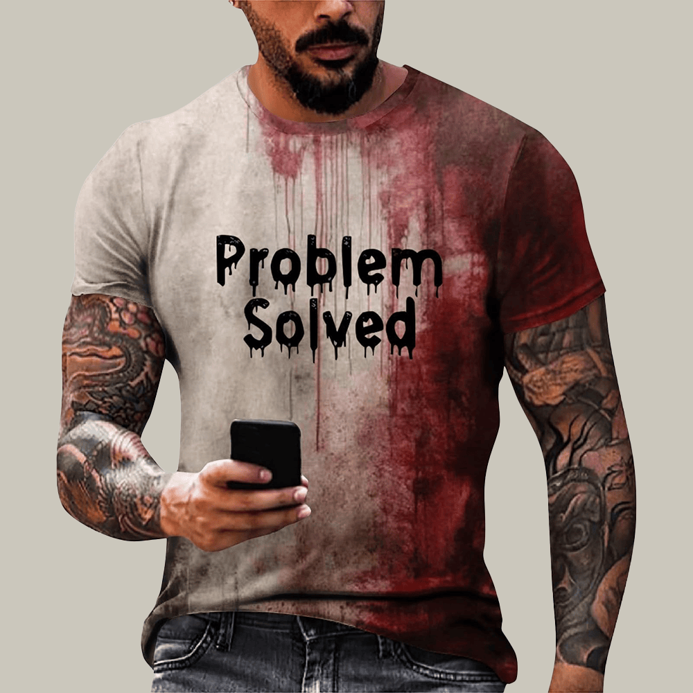 Problem Solved T-Shirt Blood Themed Horror Shirt Halloween Gifts For Boyfriend