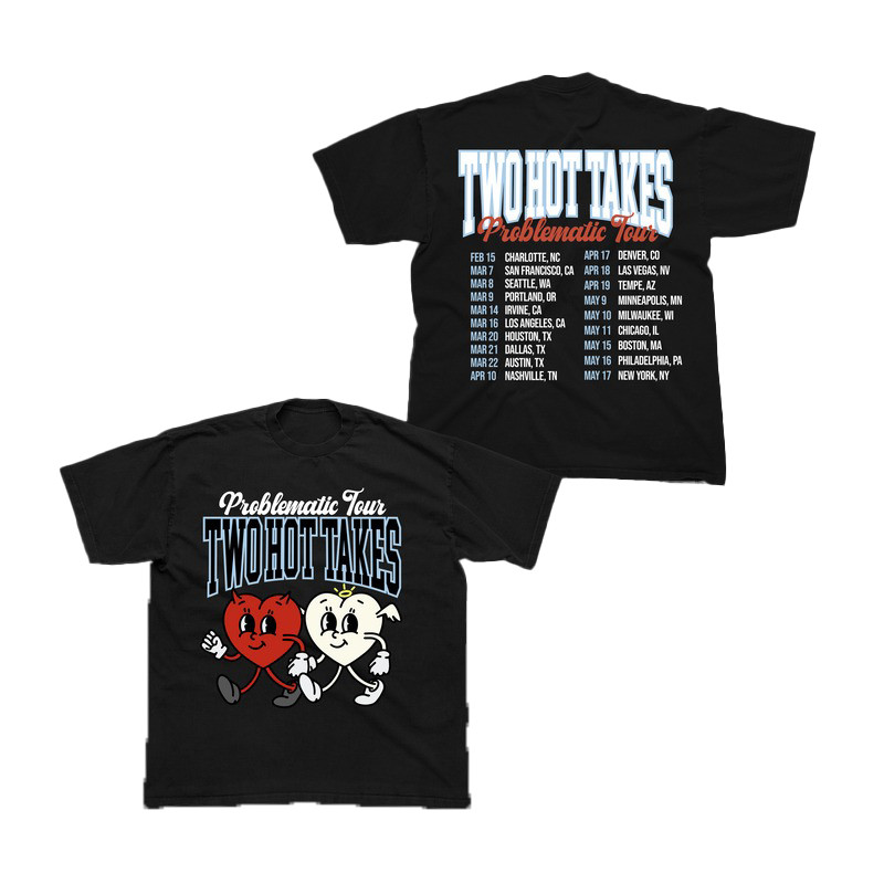 Problematic Tour Two Hot Takes T-Shirt Gifts For Best Friends
