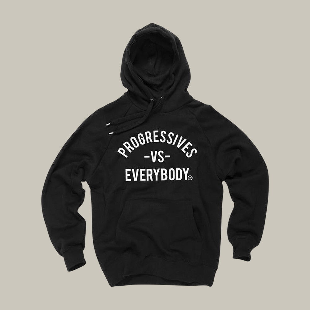 Progressives VS Everybody The Young Turks Hoodie The Young Turks Apparel Present For Him