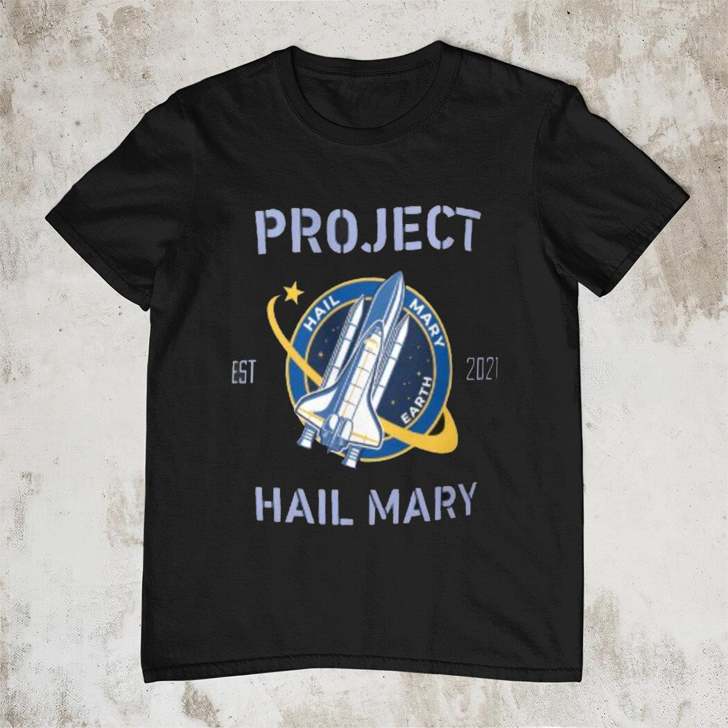 Project Hail Mary Est 2021 Mission Patch T-Shirt Space Fan Gear Trending Shirt Best Gift For Fans