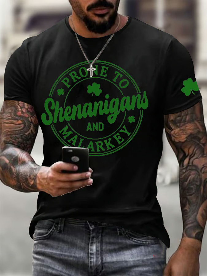Prone to Shenanigans And Malarkey T-Shirt St Patricks Shirts St Patricks Day Presents