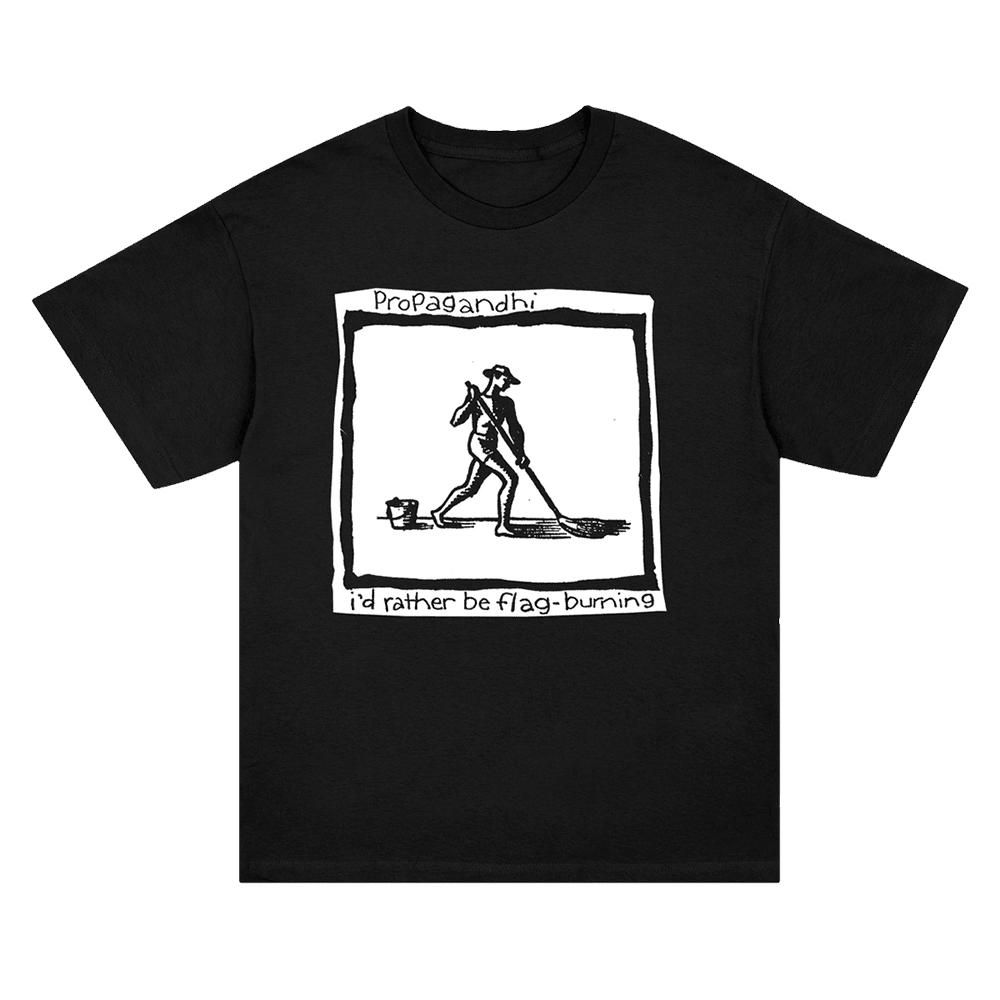Propagandhi Merch Propagandhi I'd Rather Be Flag Burning T-Shirt Gifts For Fans