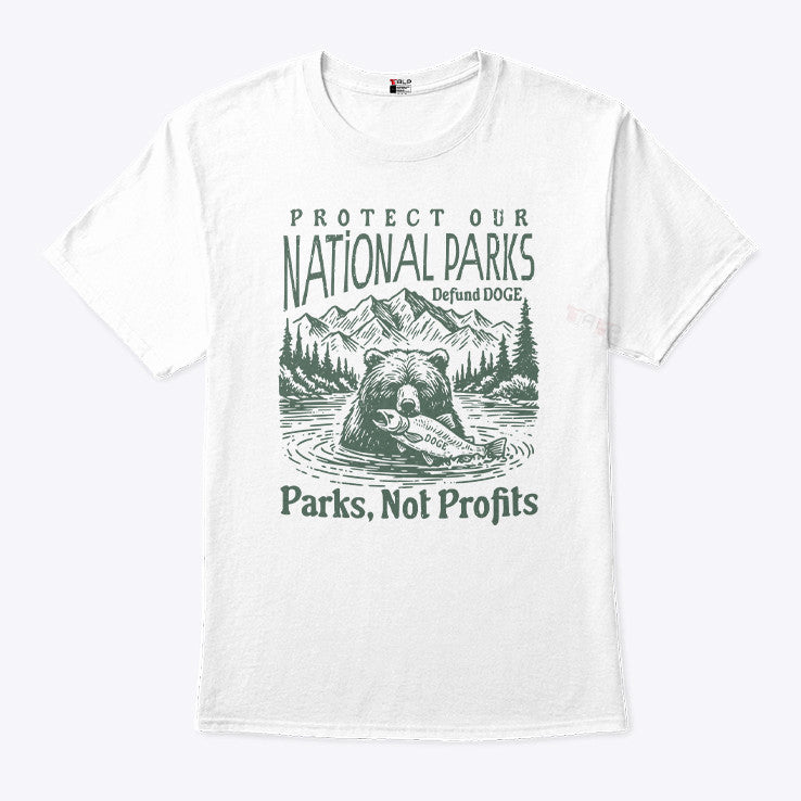 Protect Our National Parks Defund DOGE Shirt Funny Gifts For Men Women Protect Our National Parks Defund DOGE Shirt Funny Gifts For Men Women