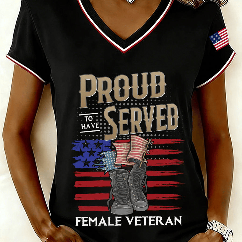 Proud Served Female Veteran V-Neck Shirt American Flag Clothes Patriotic Gift For Girlfriend