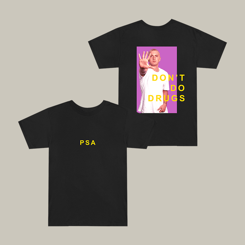 PSA Don't Do Drugs Eminem T-Shirt Rap Music Clothes Unique Gift For Eminem Lovers